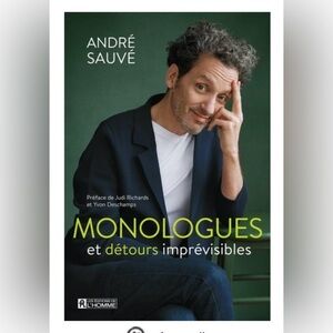 Livre, Français, “Monologues et détours imprévisibles” d’André Sauvé